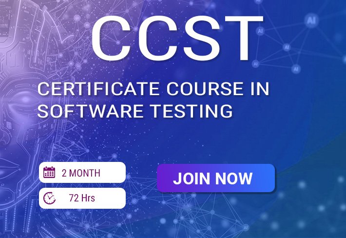 CERTIFICATE COURSE IN SOFTWARE TESTING
