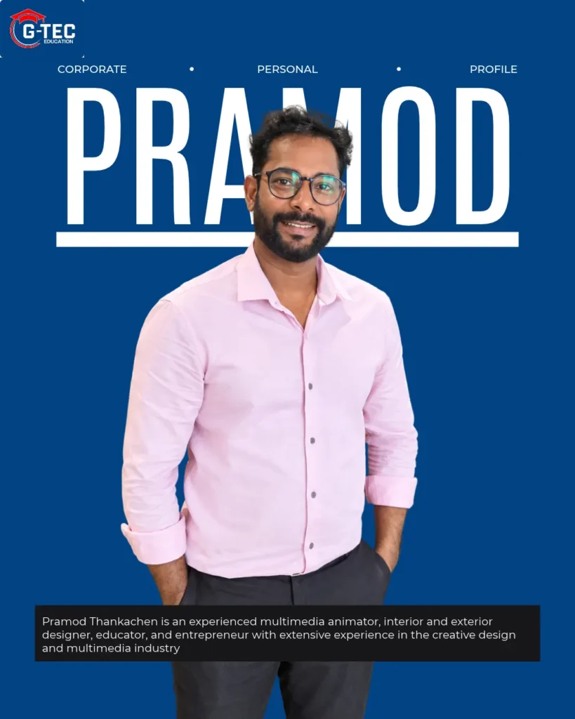 Pramod Thankachen, Interior Design & Multimedia Trainer at G-TEC Perumbavoor
